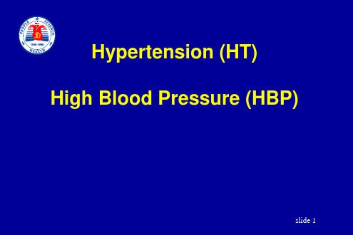 【高血压英文PPT精品课件】Hypertension (HT) -High Blood Pressure (HBP)