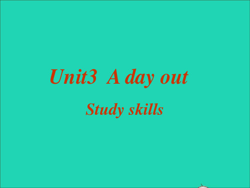  八年级英语上册 Unit 3 A day out(Study skills)课件 (新版)牛津版