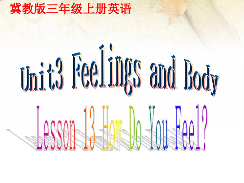 冀教版三年级上册Unit3 Feelings and Body