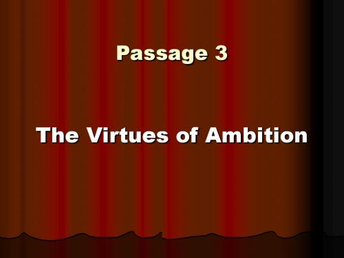 Text 3 The Virtues of Ambition