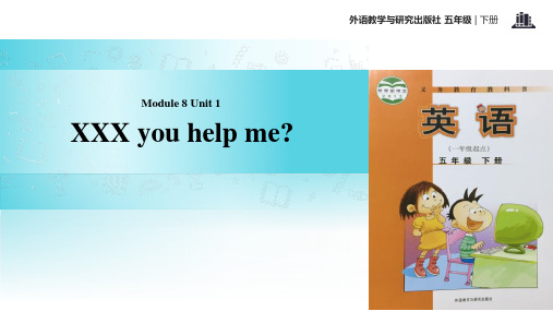 外研版Module8Unit1Willyouhelpme课件