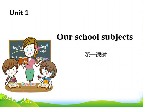 新版英语3Our school subjects-课件