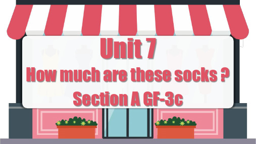 Unit 7 (Section A GF-3c) -七年级英语上册(人教新目标Go for it!)