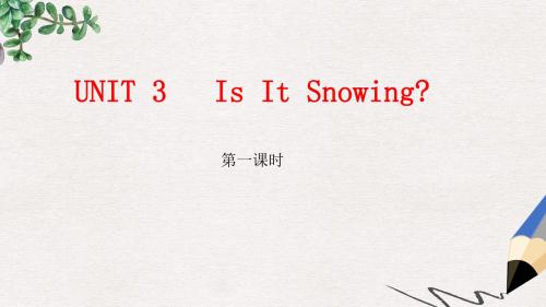 四年级英语下册Unit3IsItSnowingpa课件陕旅版