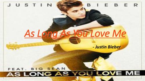 As Long As You Love ME