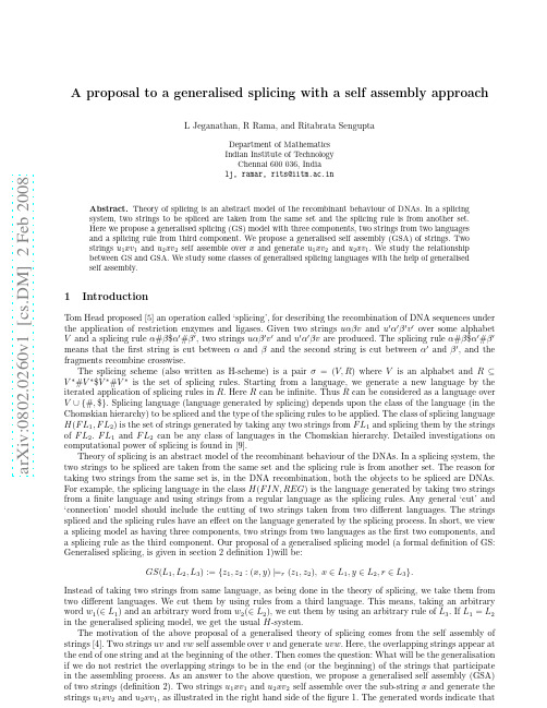 A proposal to a generalised splicing with a self assembly approach