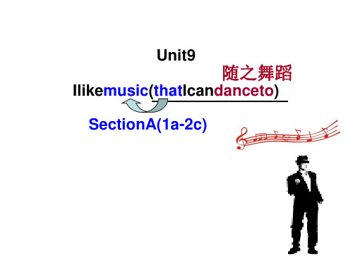 人教版英语九年级全册unit9Ilikemusic(thatIcandanceto