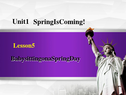 冀教版八下英语Unit1 Lesson5 Babysitting on a Spring Day课件