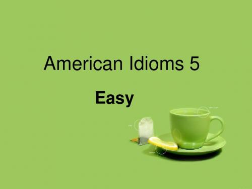 American Idioms 5地道俚语