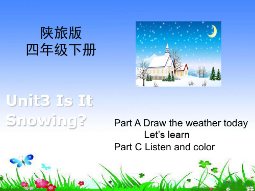 陕旅版英语四年级下册Unit3_Is_It_Snowing？第1课时教学课件 (2)