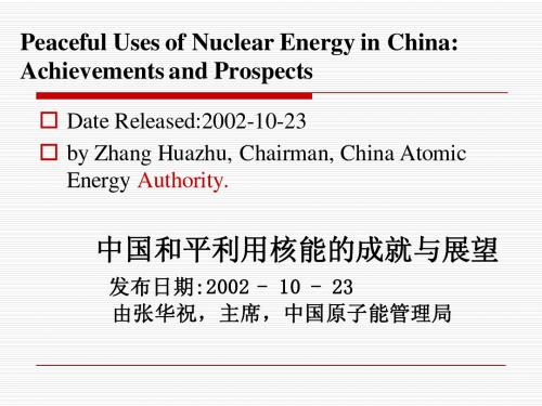 Peaceful Uses of Nuclear Energy in China Achievements and Prospects