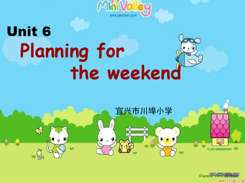 六年级英语Planningfortheweekend课件.ppt