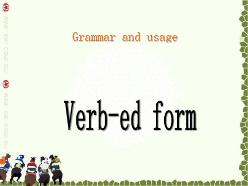 牛津译林版 必修五 第三单元-M5 U3 Grammar and usage- Verb-ed