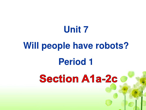 unit7 will people have robots课件.ppt