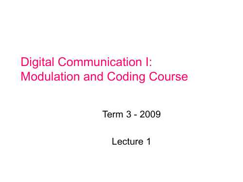 Digital Communication ——slides1