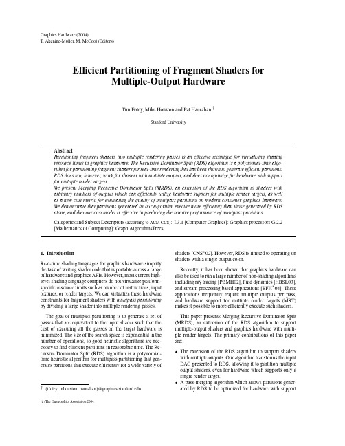 Graphics Hardware (2004) T. Akenine-Mller, M. McCool (Editors) Efficient Partitioning of Fr