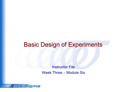 (全英文版)六西格玛黑带6个sigma黑带系列十九：试验设计基础(附有案例和数据源)Basic DOE(外企专用)