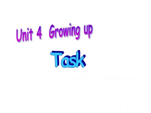 牛津译林版9A Unit4 Growing up Task课件(共14张PPT)
