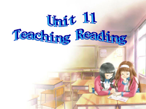 (完整版)《英语教学法》Unit_11_Teaching Reading