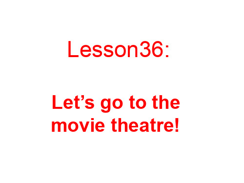 七年级英语上册 Unit 6 Let's go Lesson 36 Let's go 