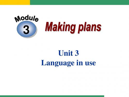 外研版七下Module 3 Making plans Unit 3 Language in use