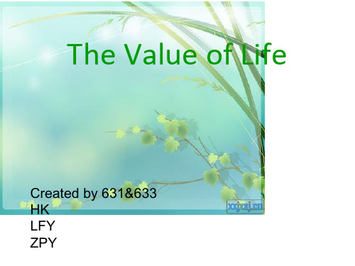 the value of life 英语课前小演讲(大学英语2-Unit 2)