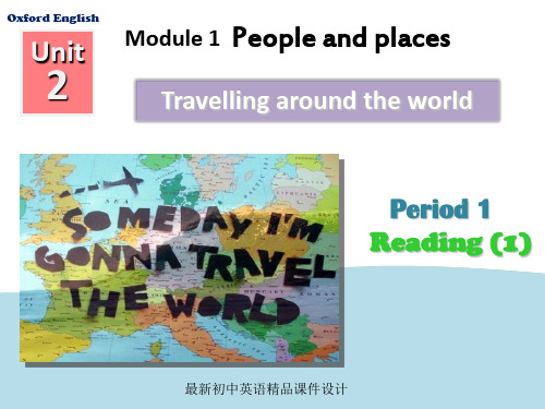 牛津深圳初中英语七年级下册《Module1 Unit 2 Travelling around the world》精品课件Period 1