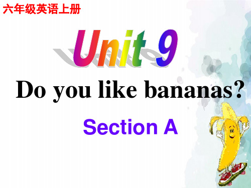 鲁教版-英语-六年级上册-鲁教版(五四制)六年级上 Unit 9 Section A