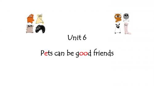 二年级下册英语Unit 6 Pets can be goodf riends香港牛津版