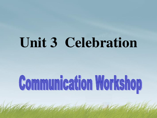 北京市房山区周口店中学高中英语《Unit 3 Celebration-communication w