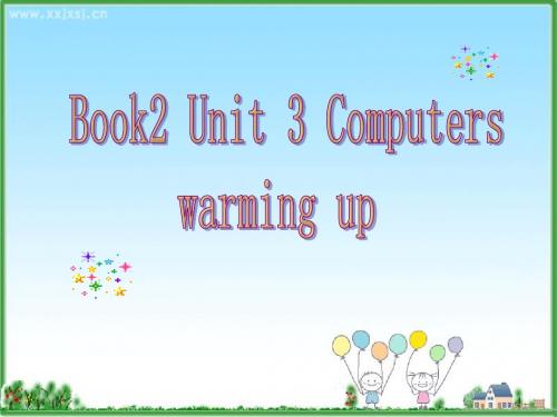 人教版必修二 Unit 3 Computers warming_up