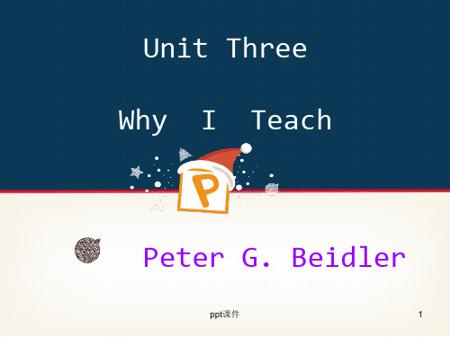 大学英语精读3-U3 why i teach  ppt课件