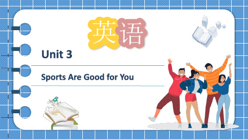 英语基础模块1-U3 Sports are good for you