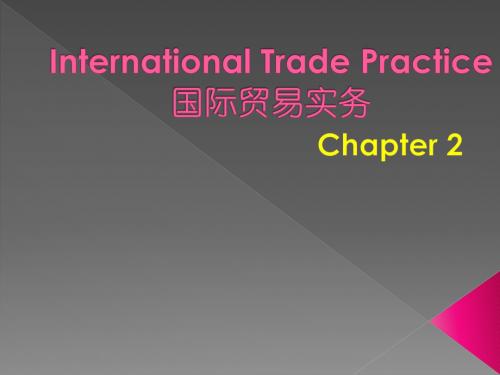 国际贸易实务双语教程Chapter2 Quantity, Quality and Packaging of Commodity