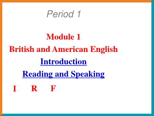 外研版必修五Module1-British-and-American-English Introdu