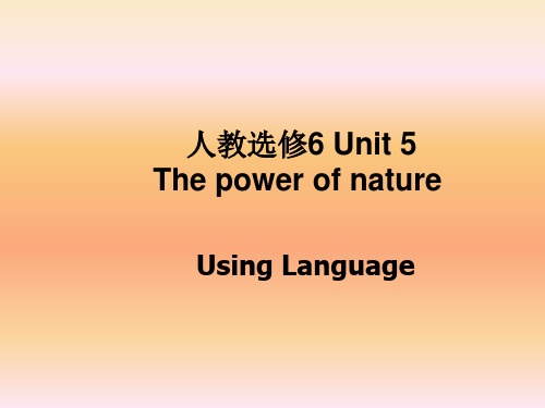 选修6Unit 5 The power of nature