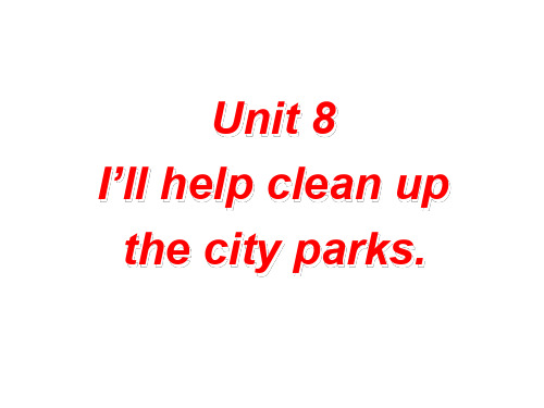 i’ll-help-clean-up-the-city-parks课件1