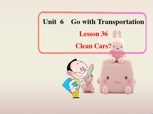 2022年冀教版《Lesson36 Clean Cars 》课件 (1)