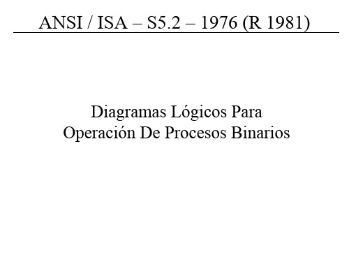 ANSI   ISA - S5.2 - 1976（R 1981）二进制处理系统逻辑图设计规范说明书