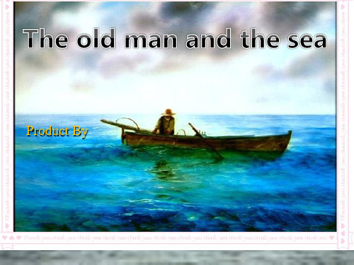 老人与海PPT@The Old Man and The Sea