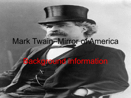 Mark Twain–Mirror of America背景介绍