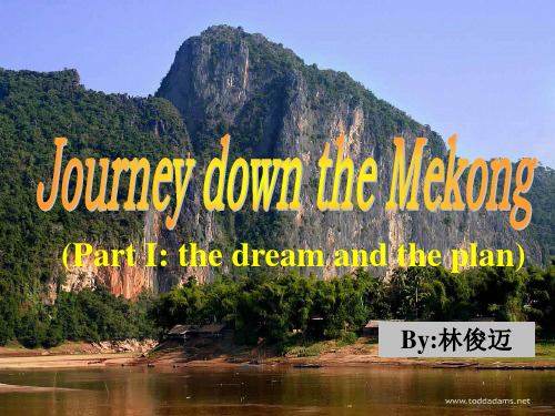 人教版英语必修一Unit 3(Reading:Journey down the Mekong Part1)(共43张PPT)