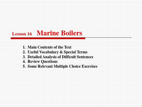 轮机英语教学课件(16) Marine Boilers