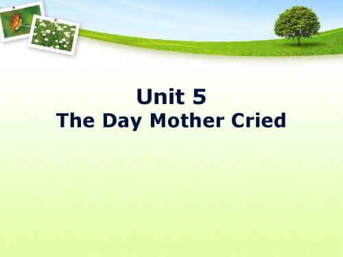 Unit5_The_Day_Mother_Cried