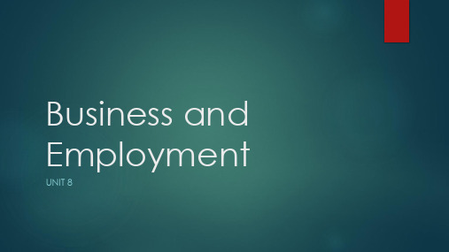 Unit 8 Business and Employment