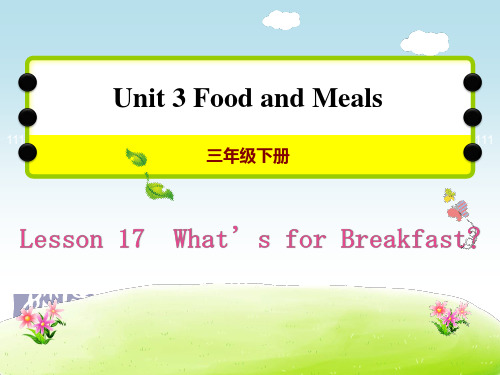 冀教版三年级下册英语《What's for Breakfast_》Food and Meals