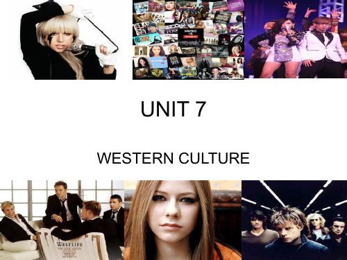 语文版中职英语(拓展模块)Unit 7《Western Culture》ppt课件1