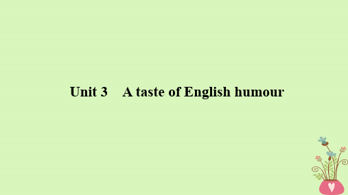 (全国版)2019版高考英语一轮复习第一部分Unit3AtasteofEnglishhumour课件新人教版必修4