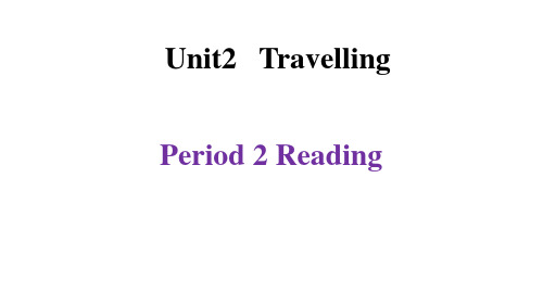 Unit 2 Travelling Reading课件 牛津译林版英语八年级下册