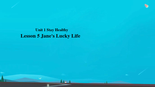 九年级英语上册Unit1Lesson5Jane’sLuckyLife课件2